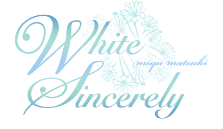 White Sincerely-MIYU MATSUKI-